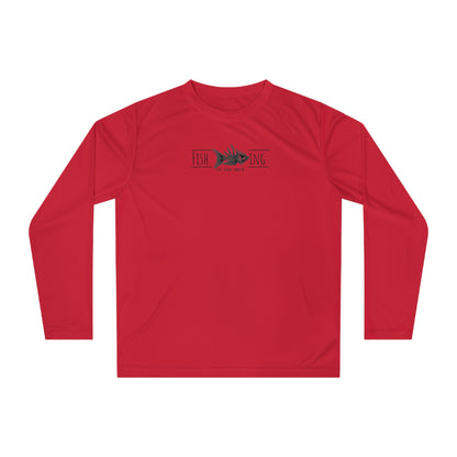 Fishing Life Unisex Performance Long Sleeve Shirt | Breathable Active Wear