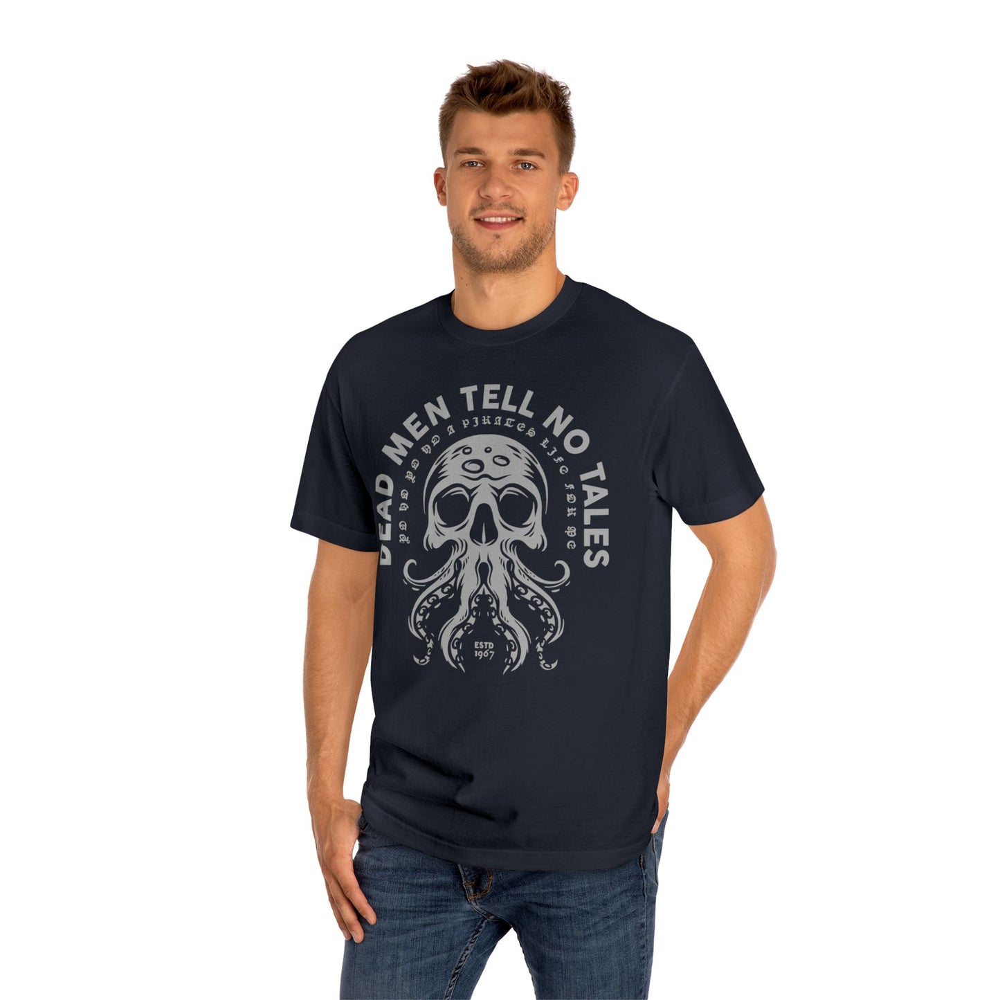 Unisex Classic Tee - "Dead Men Tell No Tales" Pirate Graphic Shirt