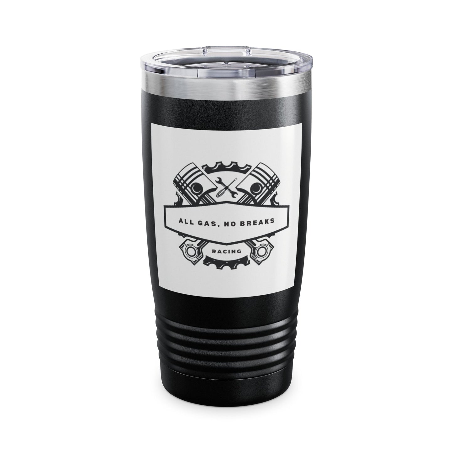 All Gas No Breaks 20oz Tumbler - Racing Inspired Travel Mug