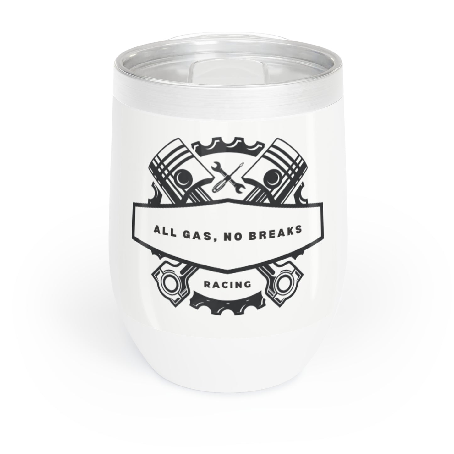 Racing-Themed Wine Tumbler - "All Gas, No Breaks" - Perfect for Auto Enthusiasts