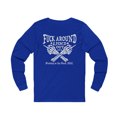 Statement Long Sleeve Tee - 'Fuck Around & Find Out'