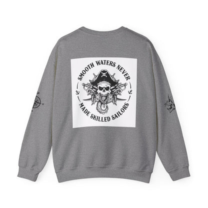 Nautical-Inspired Unisex Crewneck Sweatshirt - 'Smooth Waters Never Made Skilled Sailors'