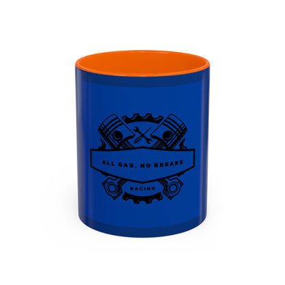 All Gas, No Breaks Racing Coffee Mug - 11 & 15oz Blue Accent