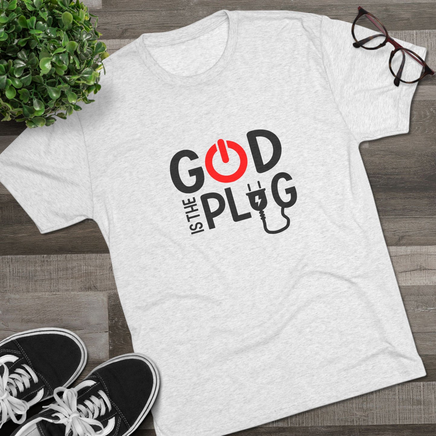 God is the Plug Unisex Tri-Blend Crew Tee - Inspirational Faith Shirt