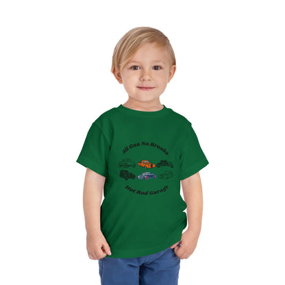 All Gas No Breaks Hot Rod Garage Toddler Tee