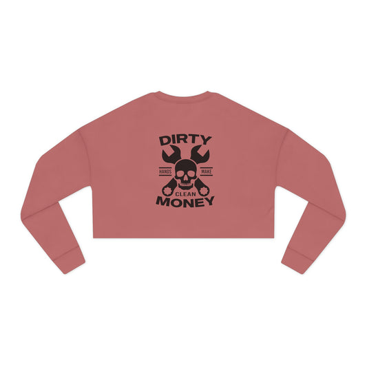 Women's Cropped Sweatshirt - 'Dirty Hands, Clean Money' Casual Statement Top