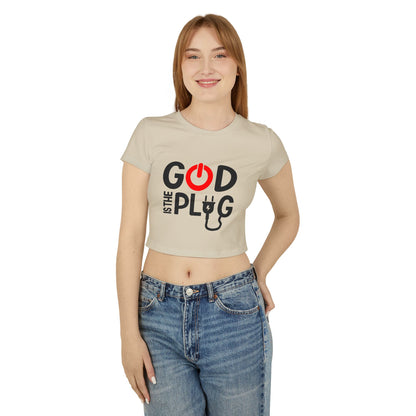 God is the Plug Women's Baby Tee - Inspirational Graphic Shirt