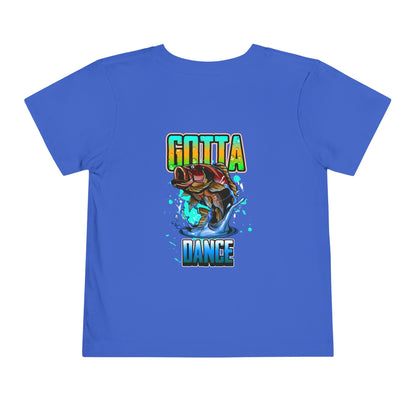 Gotta Dance Toddler Short Sleeve Tee - Fun Graphic T-Shirt for Kids