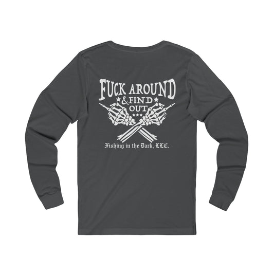 Statement Long Sleeve Tee - 'Fuck Around & Find Out'