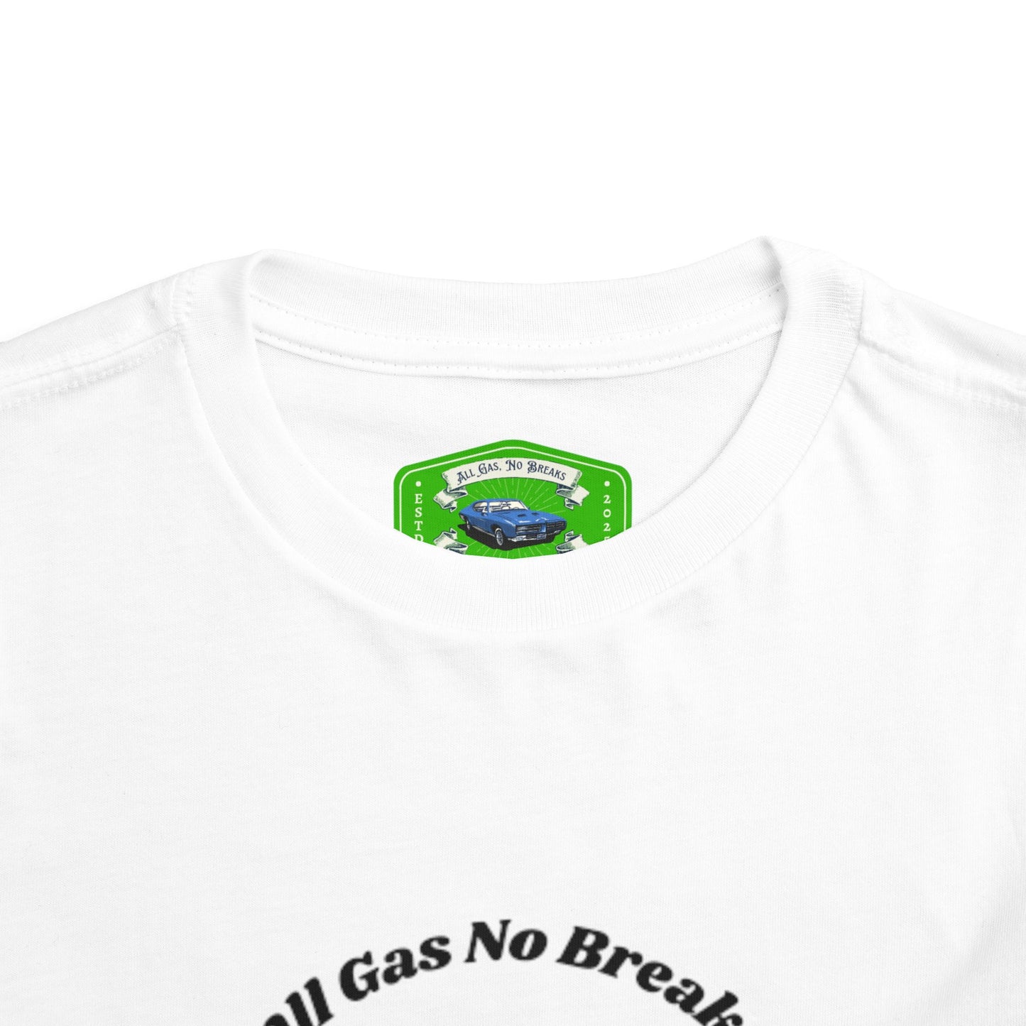 All Gas No Breaks Hot Rod Garage Toddler Tee