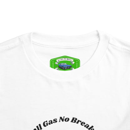 All Gas No Breaks Hot Rod Garage Toddler Tee