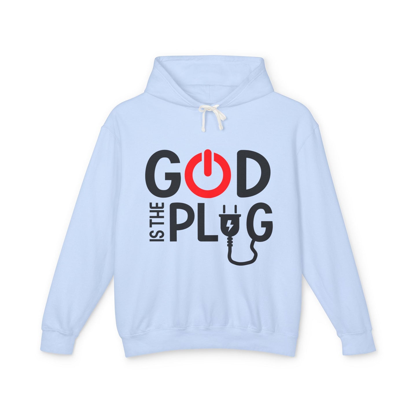 God is the Plug Unisex Lightweight Hoodie - Inspirational Sweatshirt for Daily Motivation